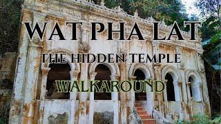 Wat Pha Lat Walkaround