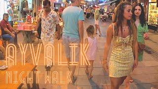 Ayvalık | Turkey, 2022 September Night Walking Tour 4K(UHD)