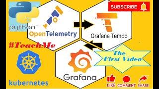 Python Opentelemetry Instrumentation ||Observability || Sample Demo for Beginners || Tempo-Grafana