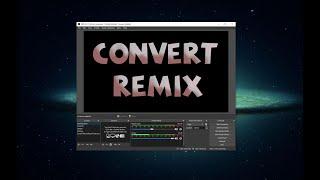 HOW TO CONVERT/REMIX FILES IN OBS STUDIOS | From .MKV to .MP4