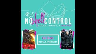 No Shelf Control S2 Ep1: A Discussion of The Last Wish by Andrzej Sapkowski & The Witcher (Netflix)