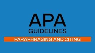 APA Guidelines 7th editon: Paraphrasing and Citing