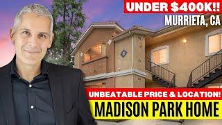 Madison Park Home Under $400k NOW FOR SALE! | Murrieta, CA