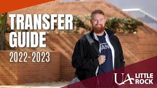 UA Little Rock Transfer Guide 2022-2023: Admissions Information