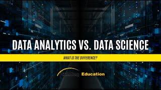 Data Analytics vs. Data Science