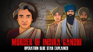 Murder Of Indira Gandhi - Operation Blue Star Explained | Crime Stories | सच्ची कहानी | TCS E26