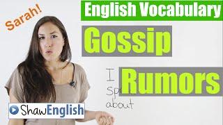 English Vocabulary: Gossip and Rumors