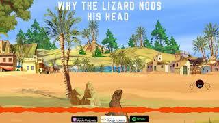 Ghanaian Folktale: Why The Lizard Nods His Head