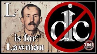 DicKtionary - L is for Lawman - Tom Horn