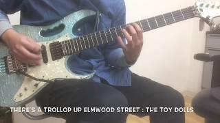 There's A Trollop Up Elmwood Street : The Toy Dolls cover