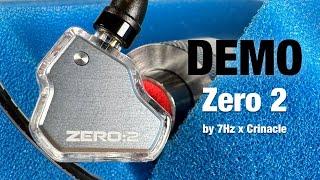 7Hz x Crinacle Zero 2 | Sound Demo