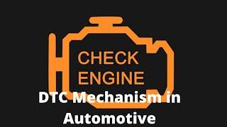 DTC Mechanism in Automotive