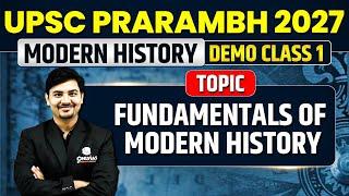 Modern History: Fundamentals Of Modern History | Demo Class 1 | Prarambh 2027 | UPSC Preparation