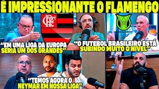 O FLAMENGO EM UMA LIGA DA EUROPA SERIA UM DOS GRANDES! O FUTEBOL BRASILEIRO SUBIU O NÍVEL