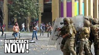 Lebanese Gov't Faces Collapse Amid Rage-Filled Protests over Blast, Economic Crisis & Corruption