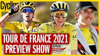 Who's Going To Win The 2021 Tour De France? | Preview Show | Cycling Weekly