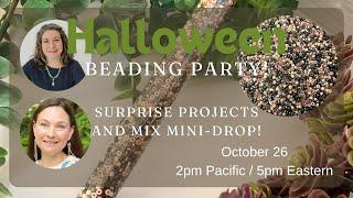 Live! Halloween Beading Party with Guest Stacie Hecht!