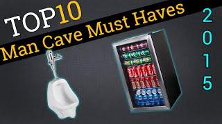 Top 10 Man Cave Must Haves 2015