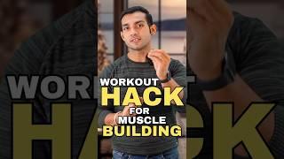 The Ultimate Muscle-Building Workout Hack