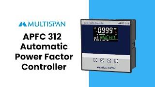 MULTISPAN APFC 312: Automatic Power Factor Controller