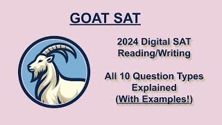 Digital SAT 2024 Reading/Writing ALL Question Types Explained (with Examples!) Goat SAT