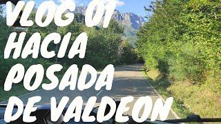 Vlog 01    Un viaje diferente. Hacia Posada de Valdeon con autocaravana.