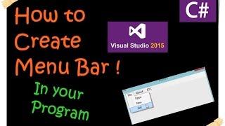 C# _ How to Create Menu Bar _ Visual Studio 2015