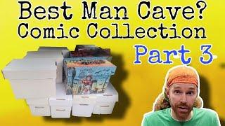 Best Man Cave I've seen + Comic Book Collection Part 3