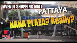 Avenue Shopping Mall Pattaya - A future Nana Plaza complex perhaps here in Pattaya? 2021