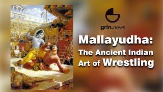 Mallayudha: The Ancient Indian Art of Wrestling