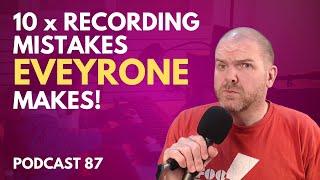 Home Studio Mistakes EVERYONE Makes!