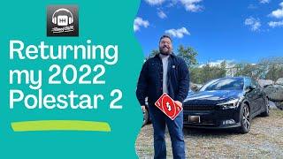 2022 Polestar 2 Exit Interview: Why I'm Returning my Polestar 2.