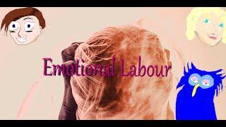 Emotional Labour | Call In | The Fluid Voice