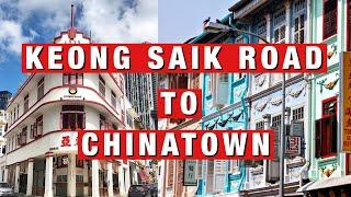 Keong Saik Road to Chinatown, Singapore | Walking Tour in 4K [2020] 牛车水，新加坡 