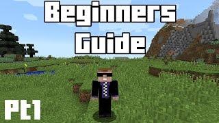 Minecraft Beginners Guide - Part 1 - Tools, Weapons, Food and Surviving