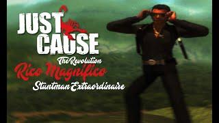 Just Cause - The Revolution of Rico Magnífico Stuntman Extraordinaire