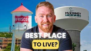 Frisco TX vs McKinney TX… Which is Better?