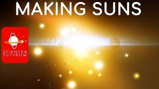 Making Suns