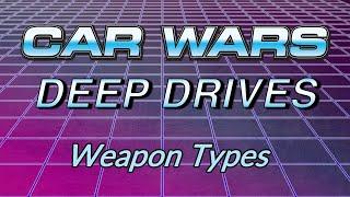 SJGames Live - Car Wars Deep Drive - Weapon Types!!