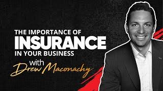 The Importance Of Insurance In Your Business With Drew Maconachy - Legacy Wealth Ep. 1.12