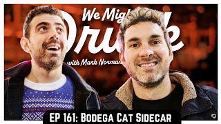 Ep 161: Bodega Cat Sidecar