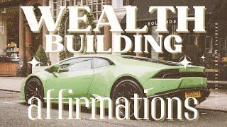 Abundance Affirmations | Positive Affirmations for Building Wealth | How To Build Wealth