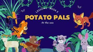 POTATO PALS |  AT THE ZOO |  BOOK E