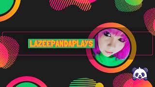 Oh Hi YouTube!! - LazeePanda FIRST STREAM on Youtube!