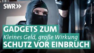 Sicherheit durch Technik: So schützen Sie sich vor Einbrechern | Marktcheck SWR