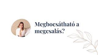 Megbocsátható a megcsalás?