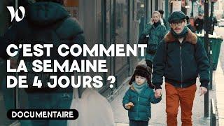 On est passé à la semaine de 4 jours | Documentaire