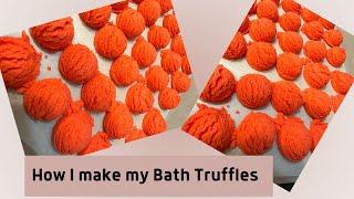 How I make my Bath Truffles