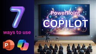 Seven ways to use PowerPoint Copilot  | @efficiency365