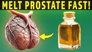 Old Doctors: These 6 Natural Oils Melt an Enlarged Prostate Fast!